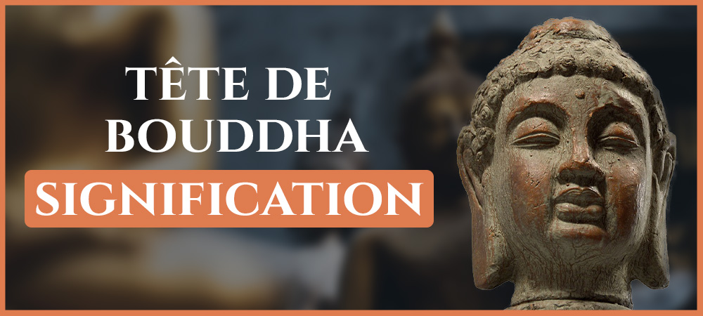 You are currently viewing Tête de Bouddha : Signification et symbole