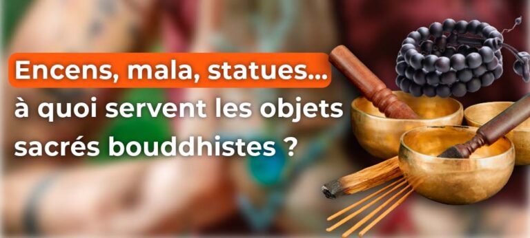 Lire la suite à propos de l’article À quoi servent les objets sacrés bouddhistes ? Encens, mala, statues..